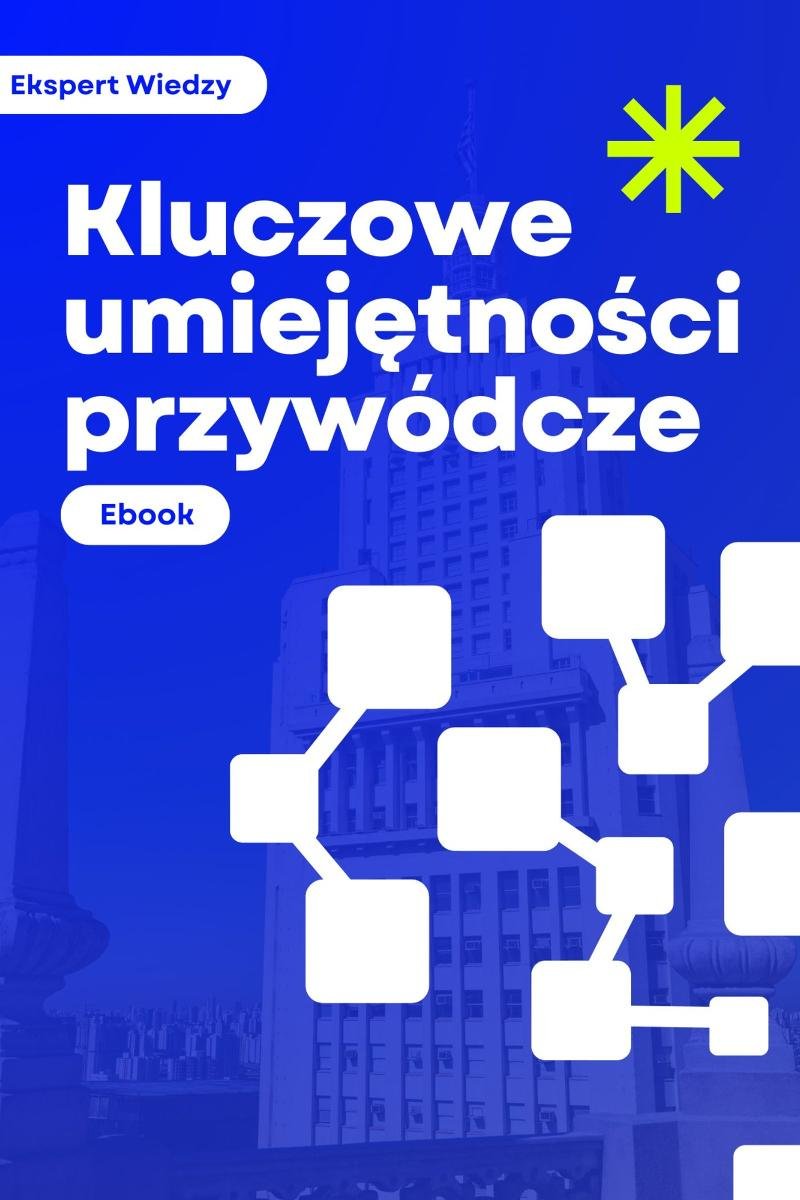 Kluczowe umiejętności przywódcze okładka