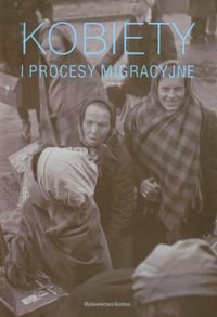 Kobiety i procesy migracyjne okładka