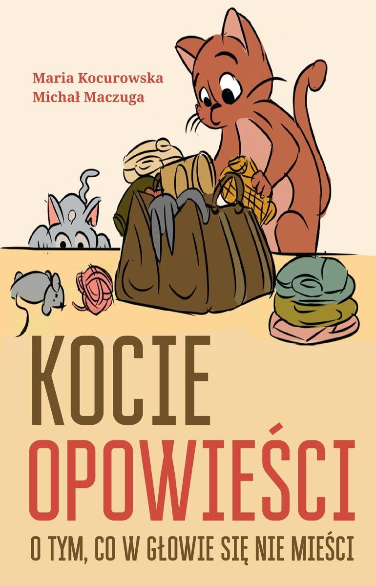 Kocie opowieści o tym, co w głowie się nie mieści okładka