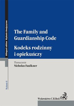 Kodeks rodzinny i opiekuńczy. The Family and Guardianship Code okładka