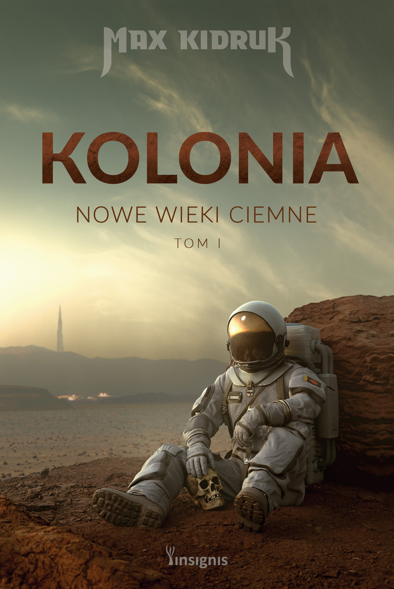 Kolonia. Nowe Wieki Ciemne. Tom 1 okładka