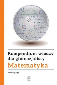 Kompendium wiedzy dla gimnazjalisty. Matematyka okładka