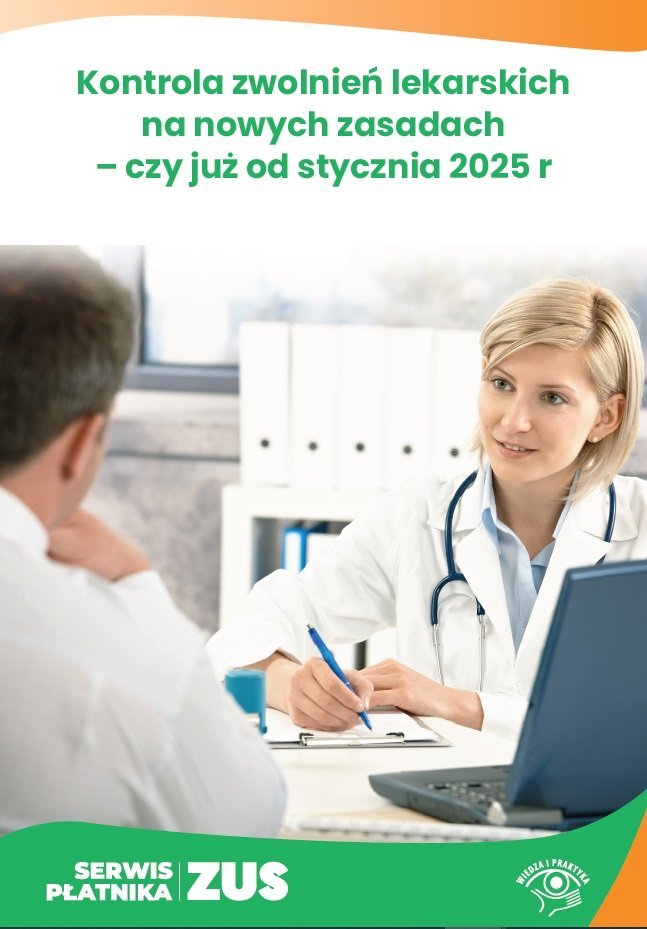 Kontrola zwolnień lekarskich na nowych zasadach – czy już od stycznia 2025 r. okładka