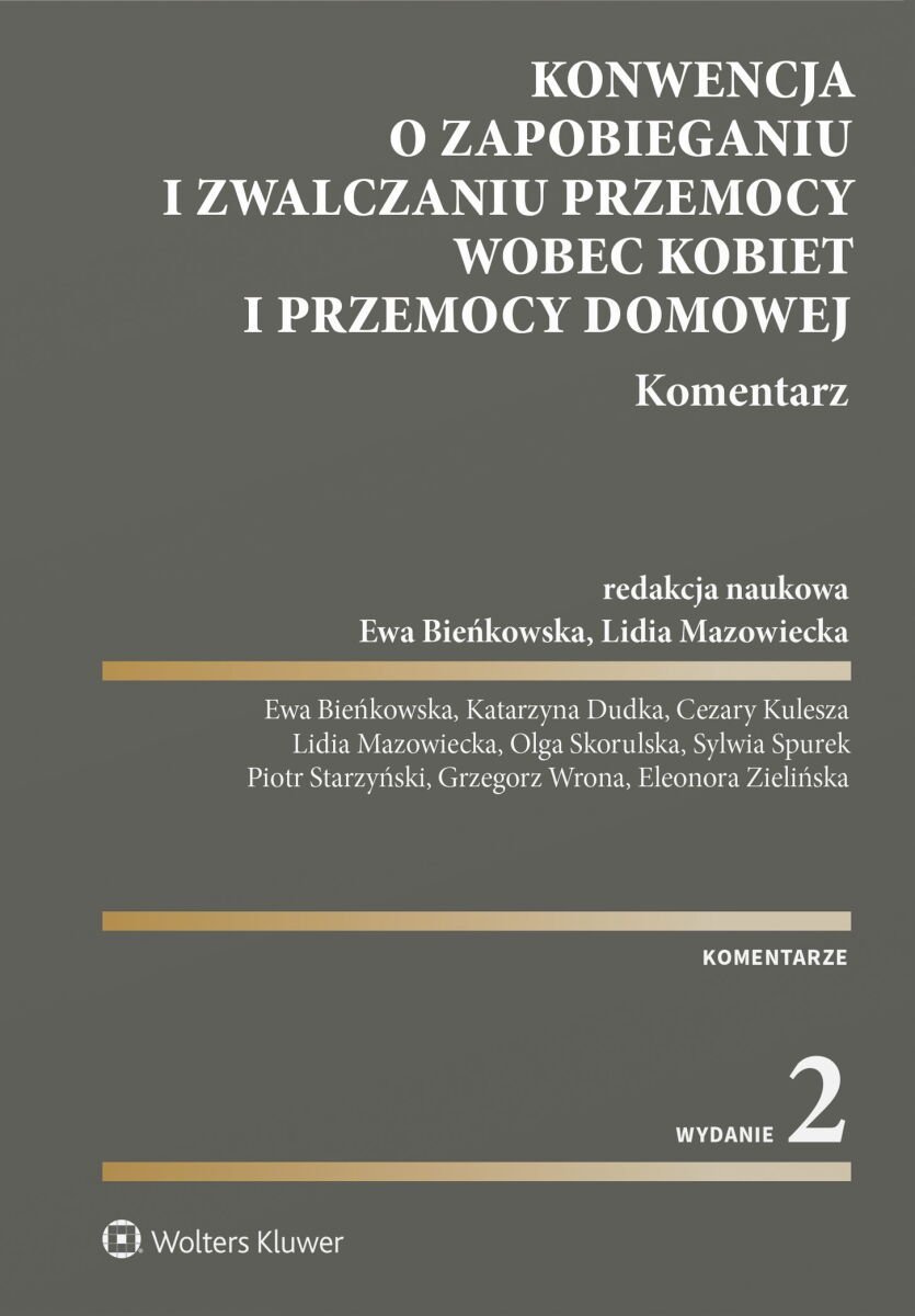 Konwencja o zapobieganiu i zwalczaniu przemocy wobec kobiet i przemocy domowej. Komentarz okładka