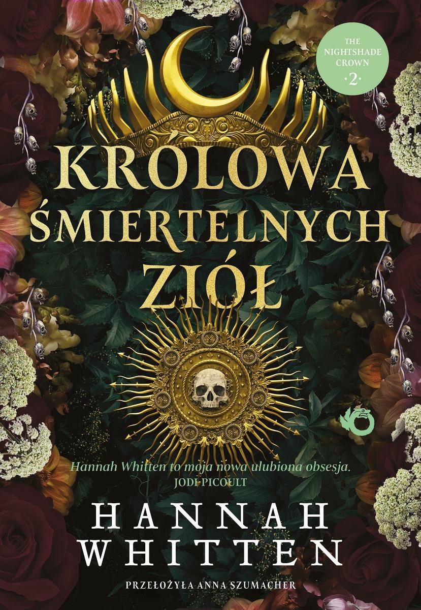 Królowa śmiertelnych ziół. The Nightshade Crown. Tom 2 okładka