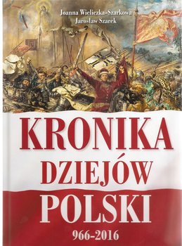 Kronika dziejów Polski 966-2016 okładka
