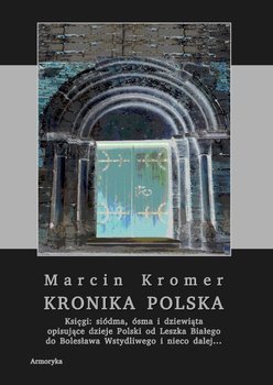 Kronika polska Marcina Kromera. Tom 3 okładka