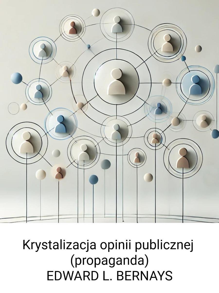 Krystalizacja opinii publicznej (propaganda) - ebook EPUB okładka