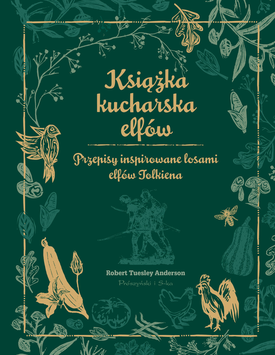 Książka kucharska elfów. Przepisy inspirowane losami elfów Tolkiena okładka