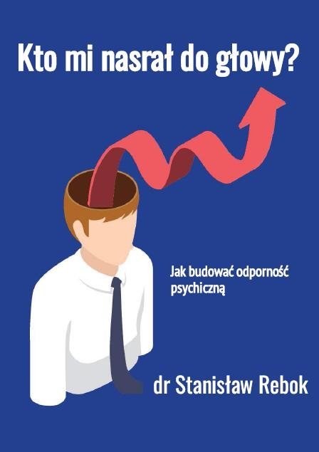 Kto mi nasrał do głowy? okładka