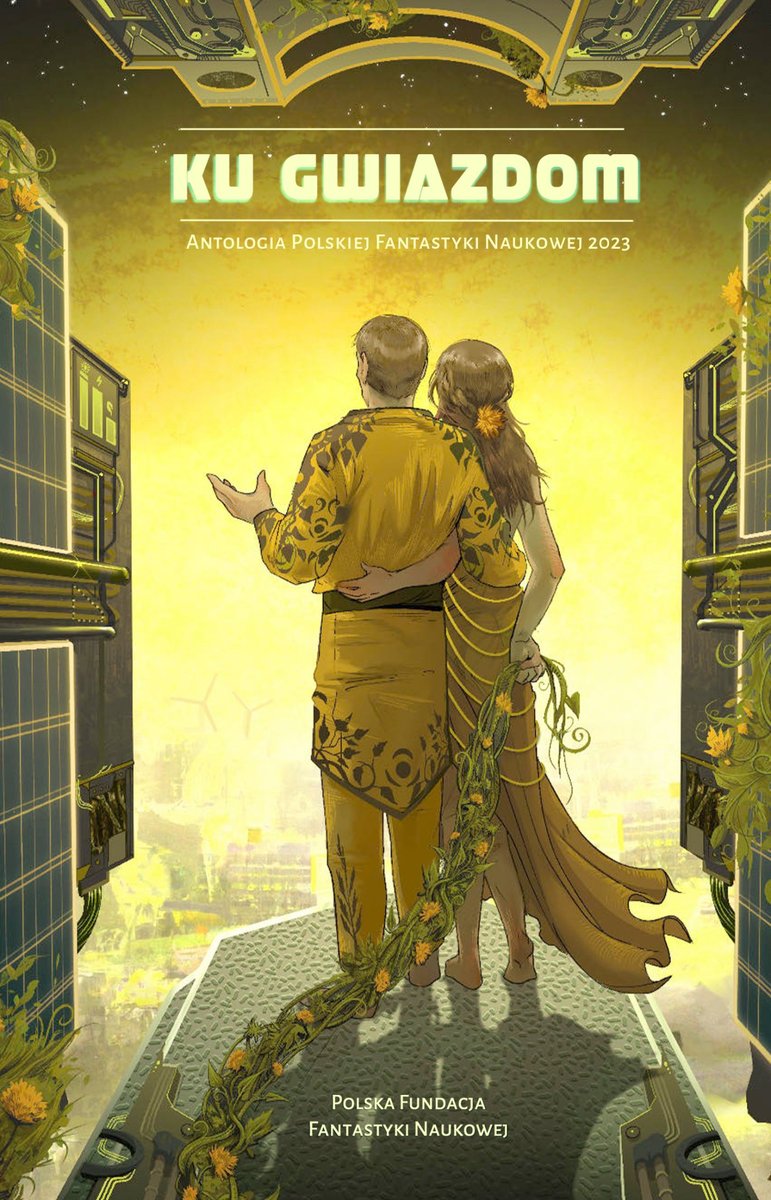 Ku Gwiazdom. Antologia Polskiej Fantastyki Naukowej 2023 okładka