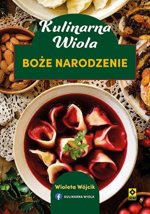 Kulinarna Wiola. Boże Narodzenie cover