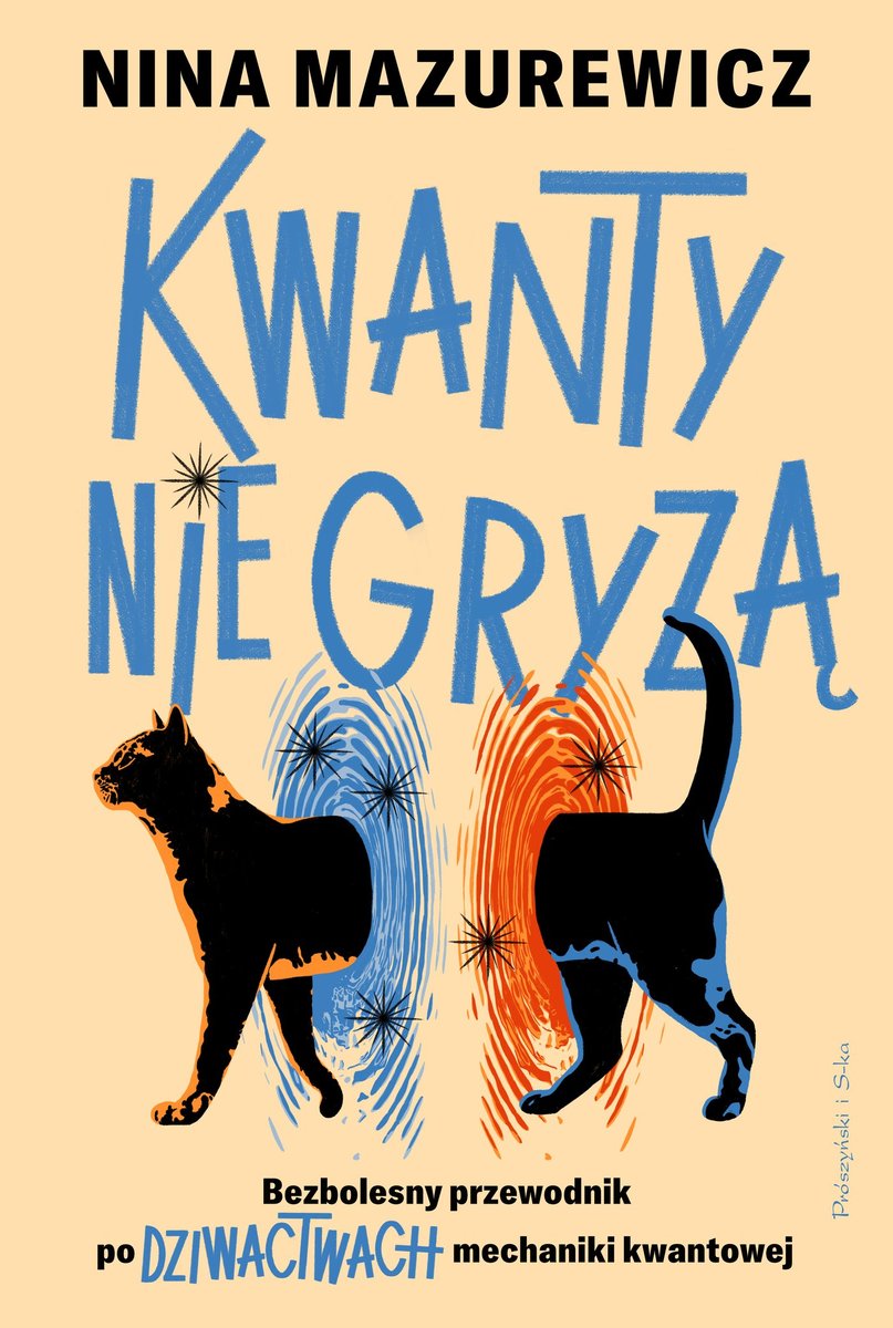 Kwanty nie gryzą. Bezbolesny przewodnik po dziwactwach mechaniki kwantowej okładka