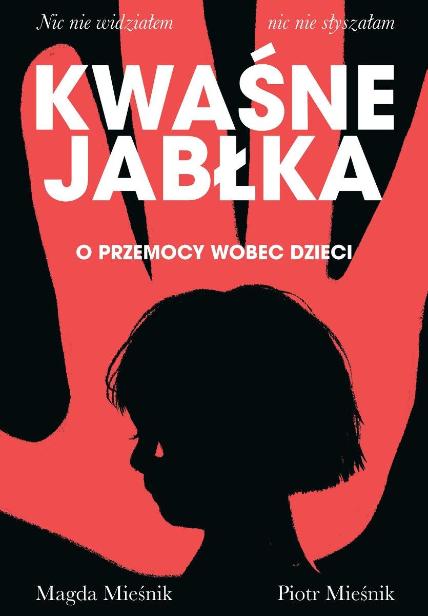 Kwaśne jabłka. O przemocy wobec dzieci - ebook epub okładka