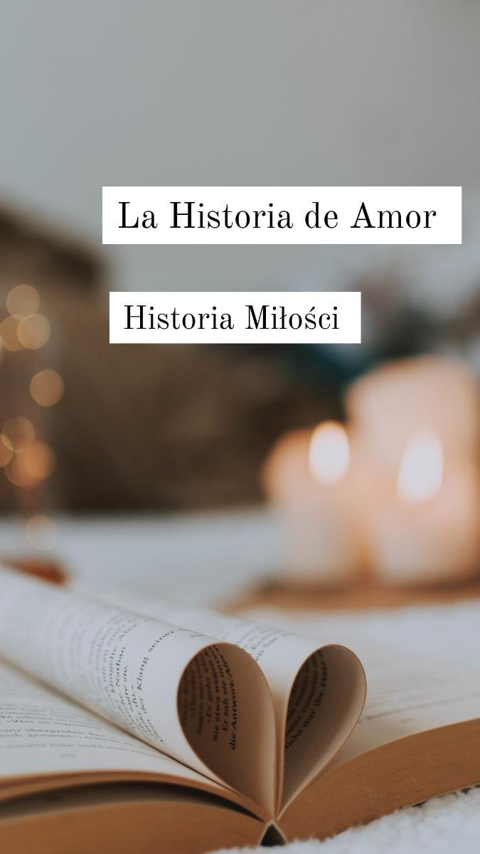 La Historia de Amor. Historia Miłości okładka