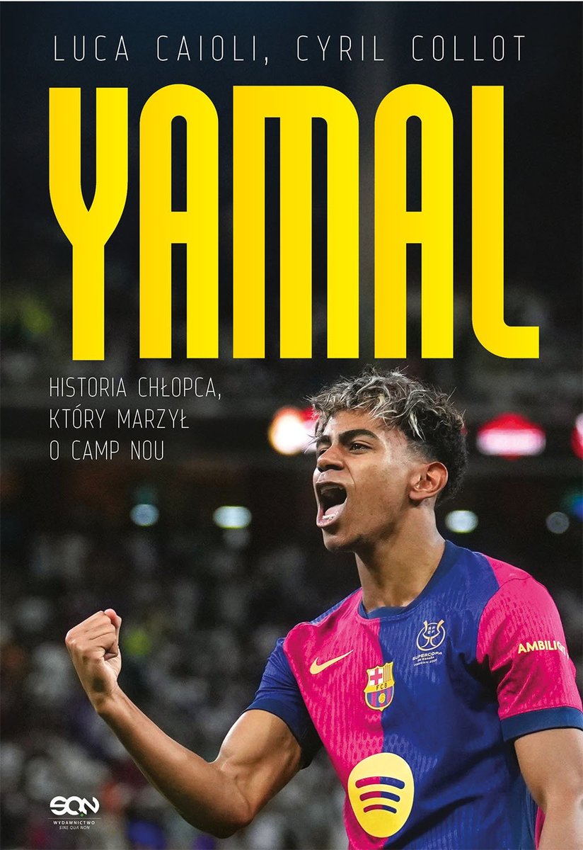 Lamine Yamal. Historia chłopca, który marzył o Camp Nou okładka