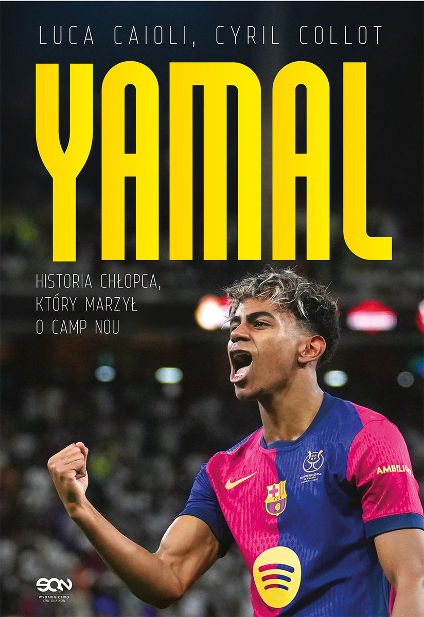 Lamine Yamal. Historia chłopca, który marzył o Camp Nou okładka