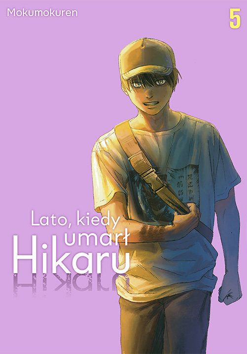 Lato, kiedy umarł Hikaru. Tom 5 okładka
