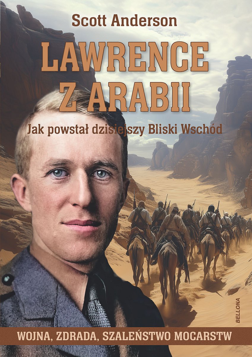 Lawrence z Arabii. Jak powstał dzisiejszy Bliski Wschód okładka