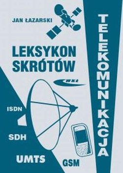 Leksykon Skrótów Telekomunikacja okładka