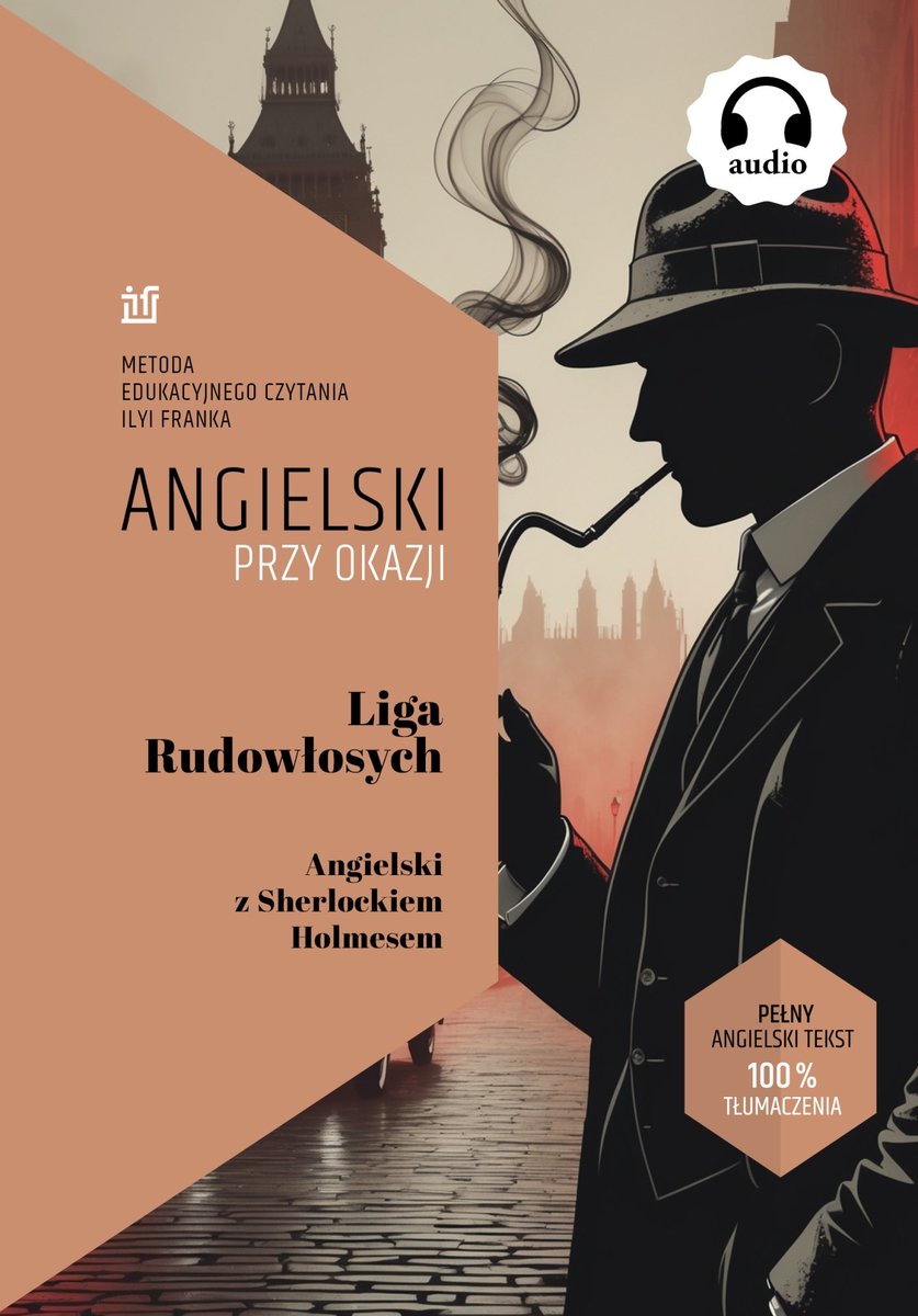 Liga Rudowłosych. Angielski z Sherlockiem Holmesem okładka