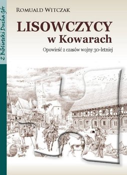 Lisowczycy w Kowarach. Opowieść z czasów wojny 30-letniej okładka