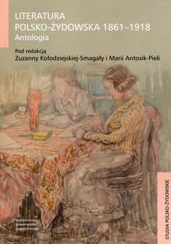 Literatura polsko-żydowska 1861-1918. Antologia okładka