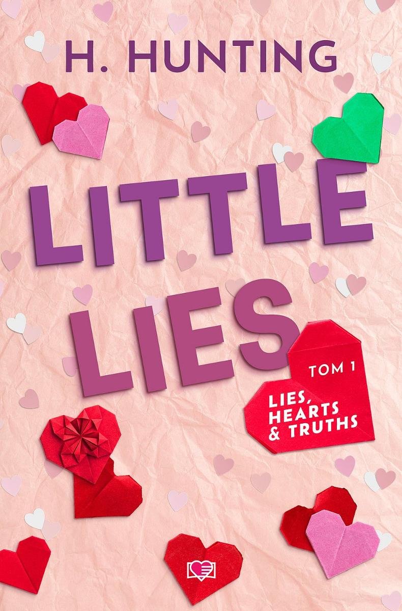 Little Lies. Lies, Hearts & Truths. Tom 1 okładka