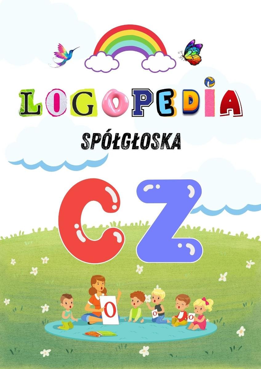 Logole: Ćwiczenia Logopedyczne dla Głoski „CZ” – Praktyka dla rodziców i logopedów. Karty pracy. Gry i zabawy PDF okładka