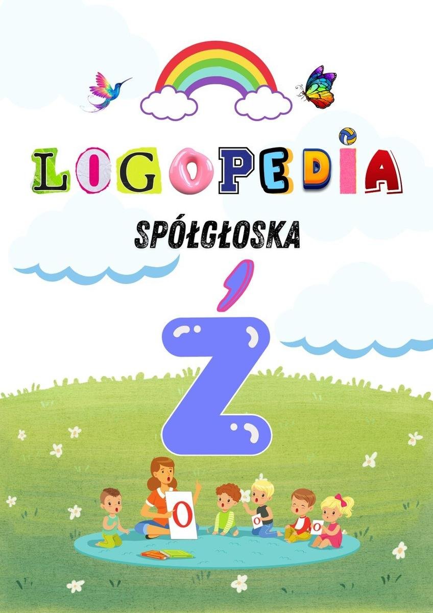 Logole: Ćwiczenia Logopedyczne dla Głoski „Ź” – Praktyka dla Rodziców i Logopedów PDF okładka