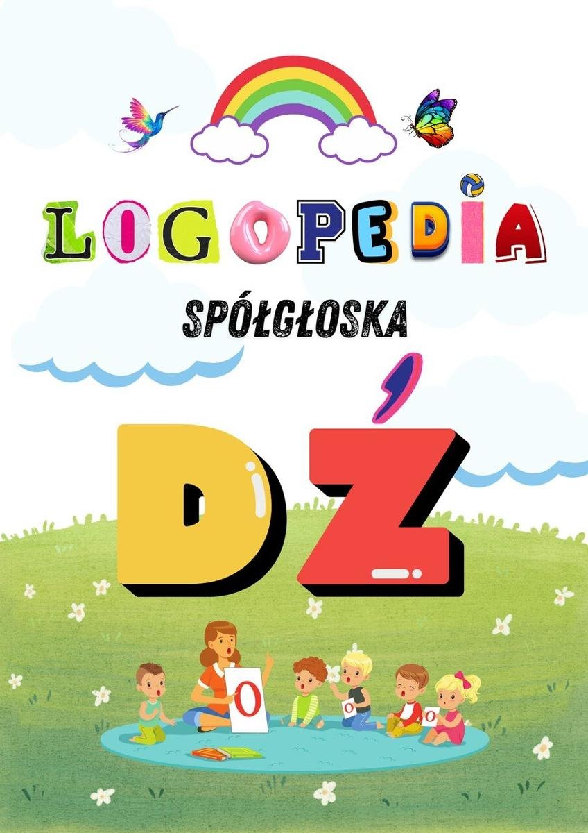 Logole: Ćwiczenia Logopedyczne dla G��oski „DŹ” – Praktyka dla rodziców i logopedów PDF okładka