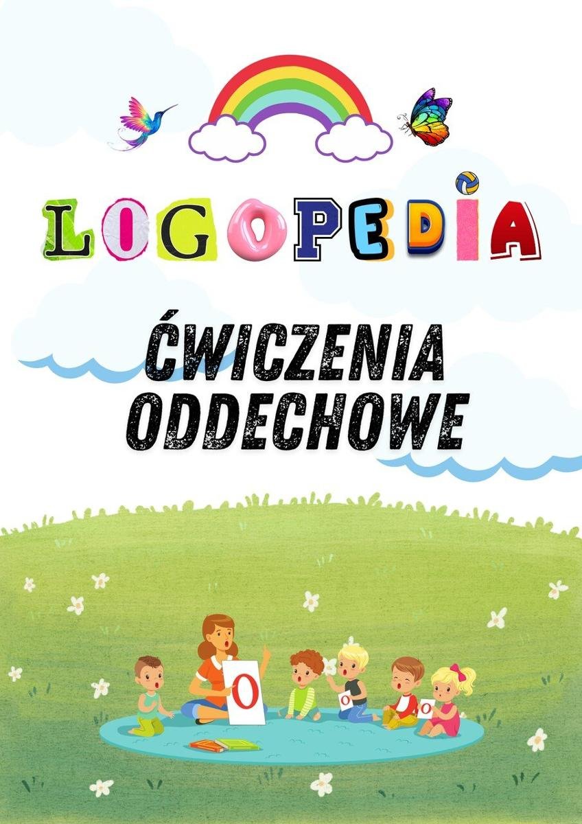 Logole: Logopedyczne ćwiczenia rozgrzewkowe oddechowe – Praktyka dla rodziców i logopedów. Karty pracy. Gry i zabawy PDF okładka