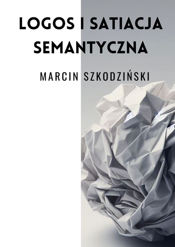 Logos i satiacja semantyczna okładka