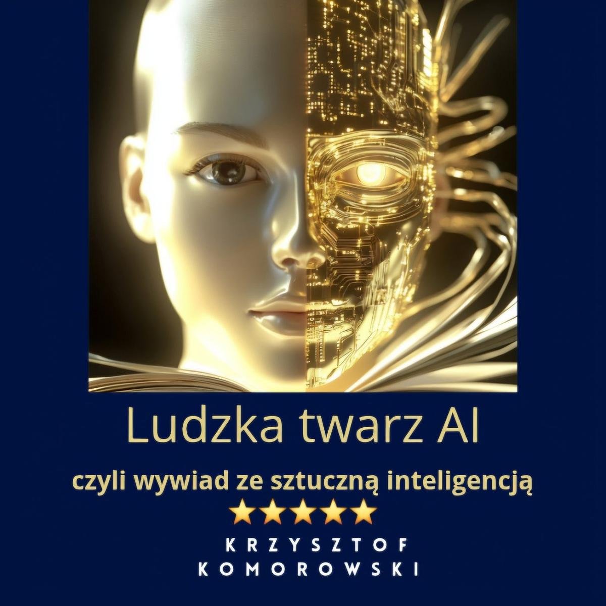 Ludzka twarz AI czyli wywiad ze sztuczną inteligencją okładka