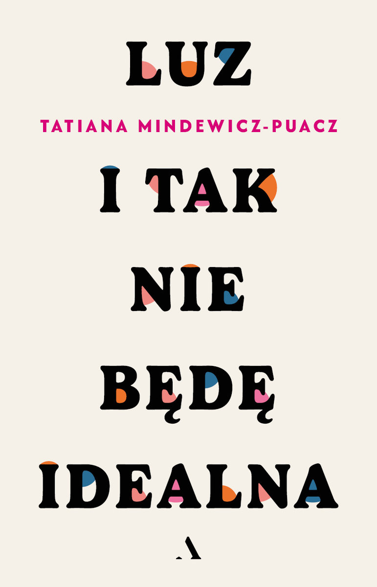 Luz. I tak nie będę idealna okładka