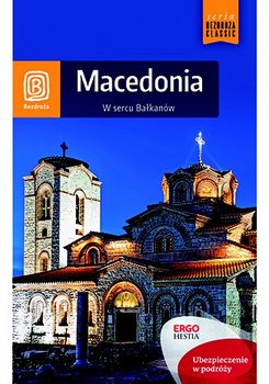 Macedonia. W sercu Bałkanów. Wydanie 1 okładka