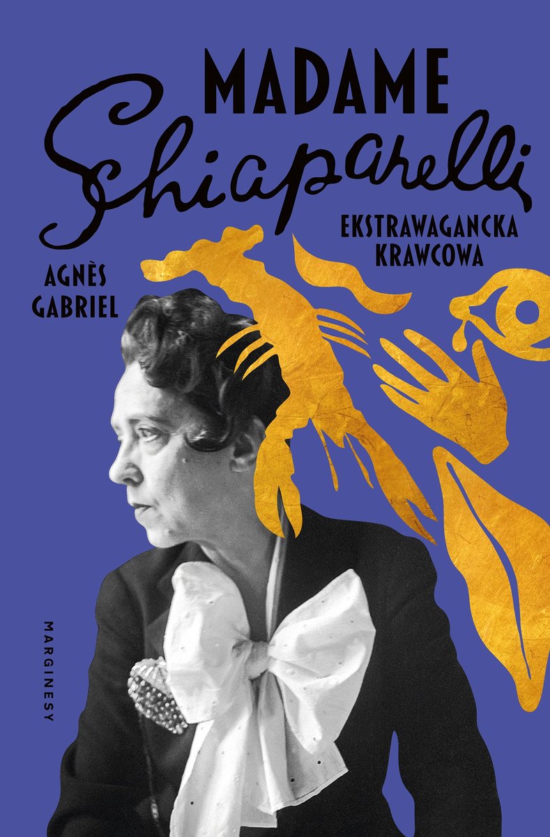 Madame Schiaparelli. Ekstrawagancka krawcowa okładka
