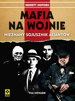 Mafia na wojnie. Nieznany sojusznik aliantów okładka