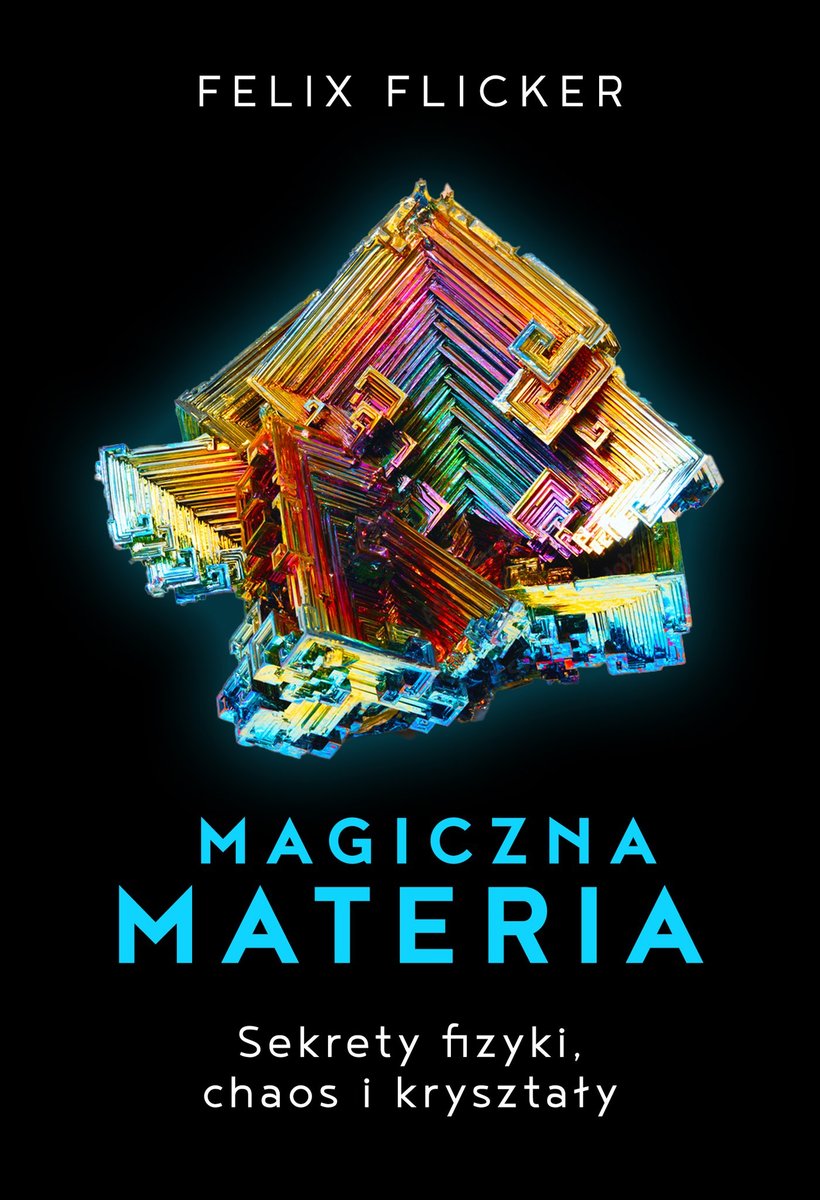 Magiczna materia. Sekrety fizyki, chaos i kryształy okładka