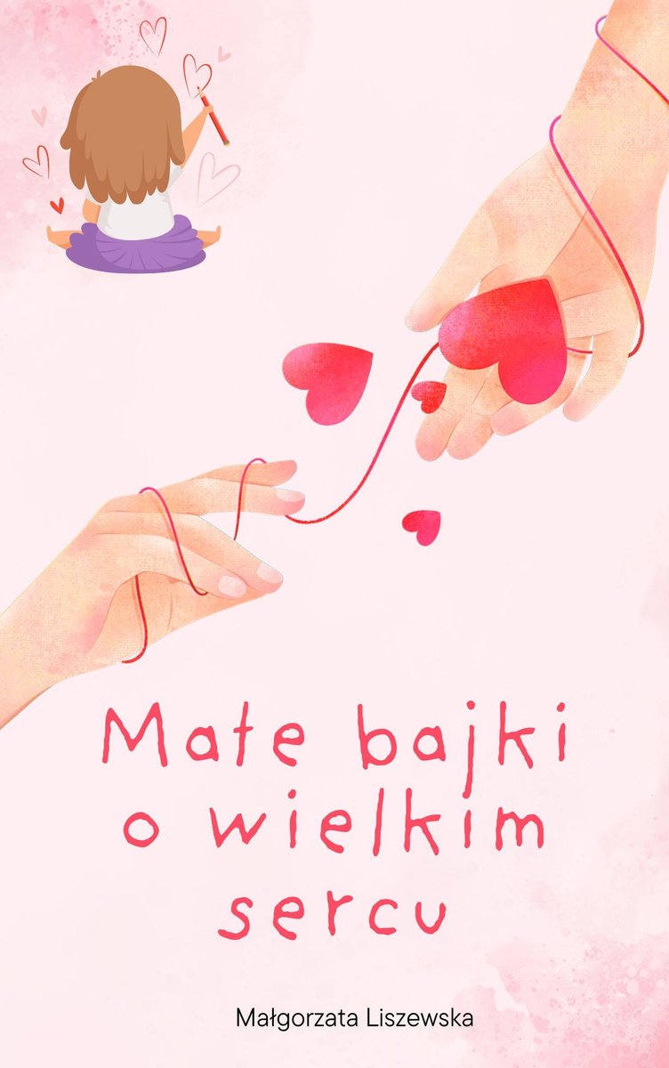 Małe bajki o wielkim sercu okładka