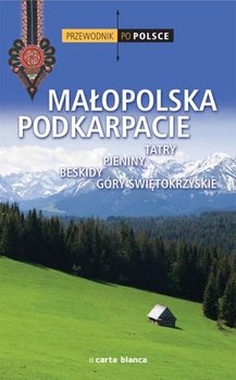 Małopolska, Podkarpacie. Przewodnik po Polsce okładka
