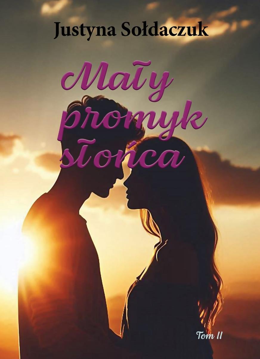 Mały promyk słońca. Tom 2 - ebook EPUB okładka