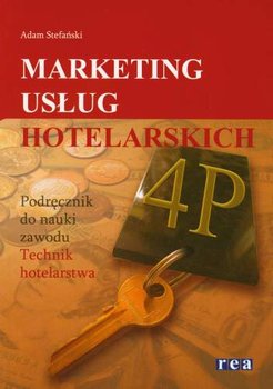 Marketing usług hotelarskich. Podręcznik technik hotelarstwa okładka