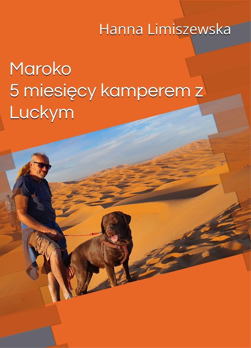 Maroko. 5 miesięcy kamperem z Luckym okładka