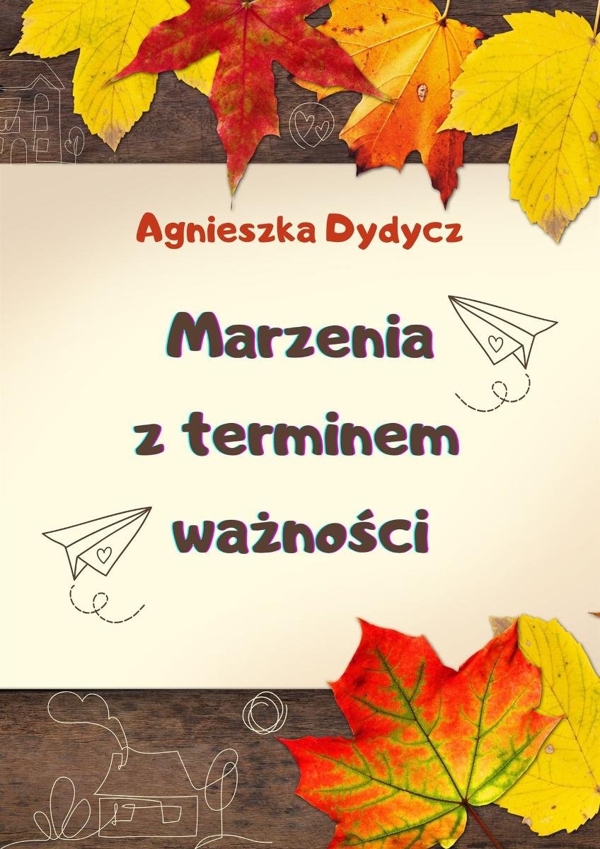 Marzenia z terminem ważności okładka