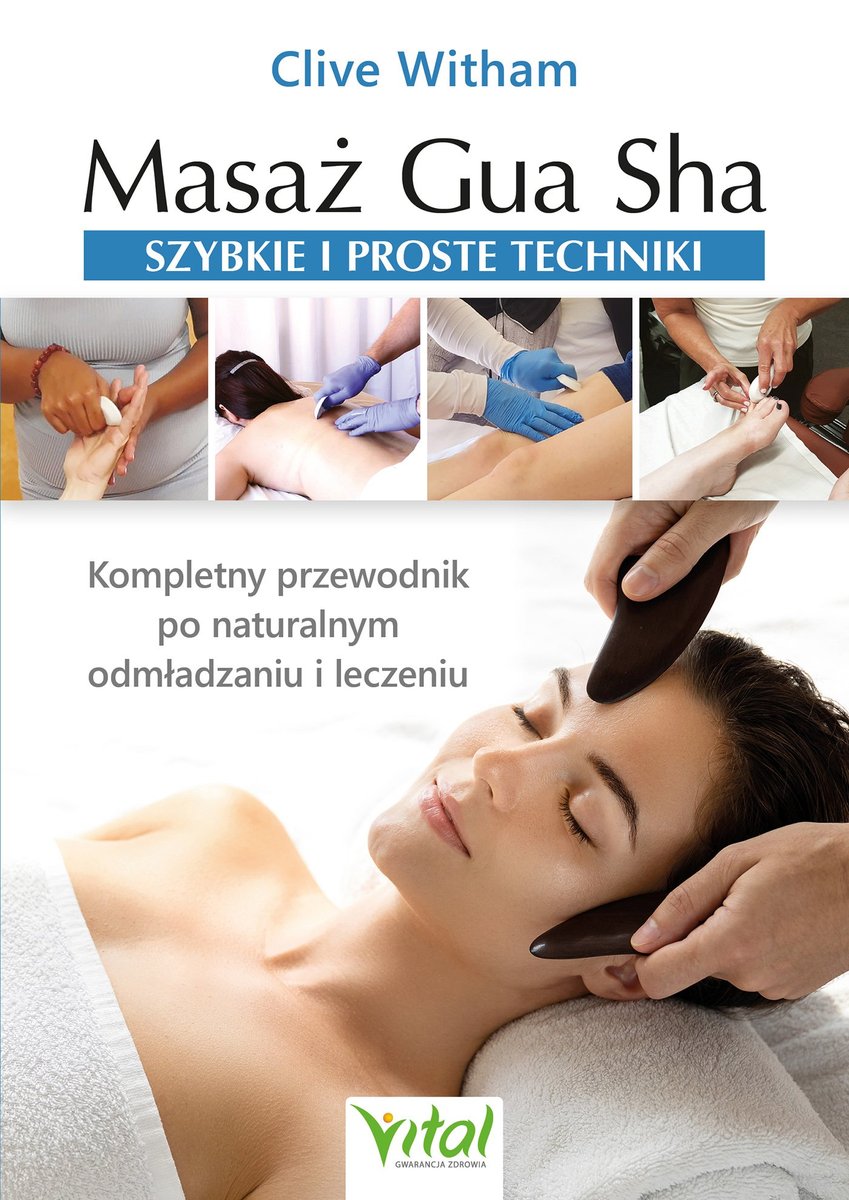 Masaż Gua Sha. Szybkie i proste techniki okładka