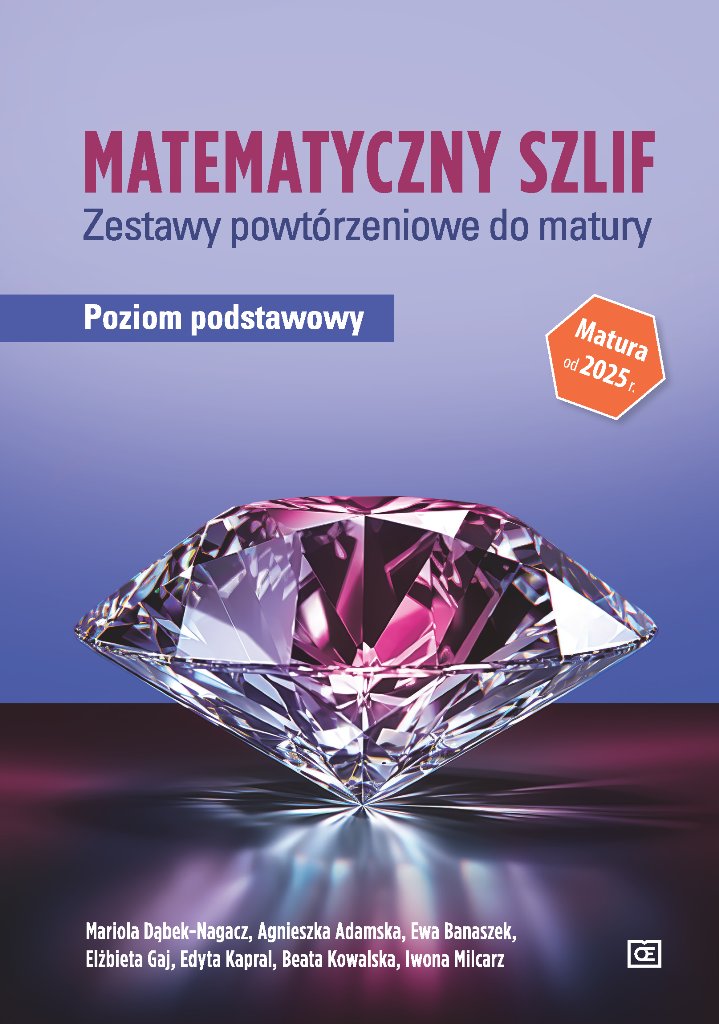 Matematyczny Szlif. Zestawy powtórzeniowe do matury. Poziom podstawowy okładka