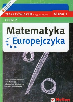 Matematyka Europejczyka 1. Zeszyt ćwiczeń. Część 2. Gimnazjum okładka