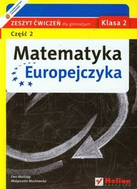 Matematyka Europejczyka 2. Zeszyt ćwiczeń. Część 2. Gimnazjum okładka