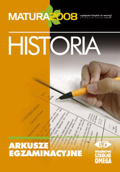 Matura 2008. Historia. Arkusze egzaminacyjne okładka